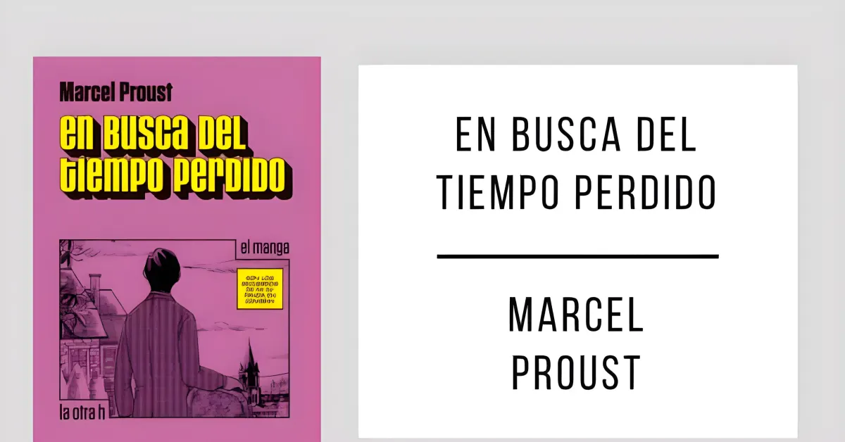 En Busca del Tiempo Perdido de Marcel Proust en PDF para leer gratis.