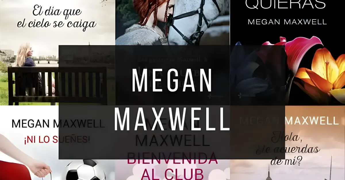 Libros de Megan Maxwell