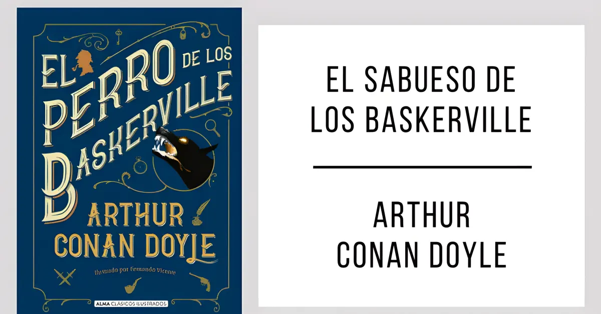 El Sabueso de los Baskerville de Arthur Conan Doyle disponible en PDF gratis.