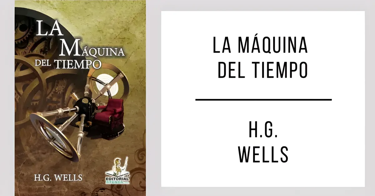 La Máquina del Tiempo de H.G. Wells disponible en PDF gratis.