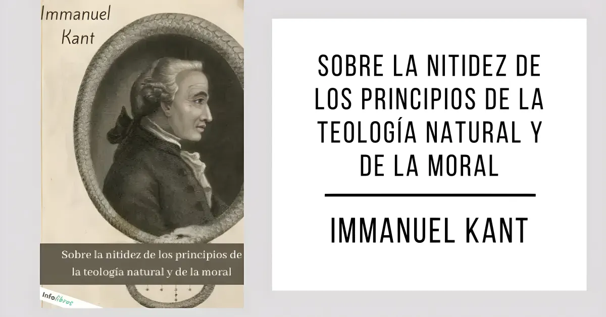 Sobre la Nitidez de los Principios de la Teología Natural y de la Moral de Immanuel Kant en formato PDF gratuito.