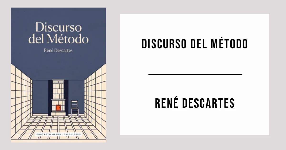 Discurso del Método de René Descartes disponible en PDF gratis.