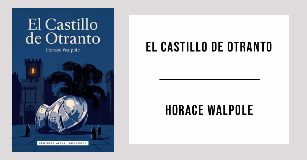 El Castillo de Otranto de Horace Walpole disponible en PDF gratis.
