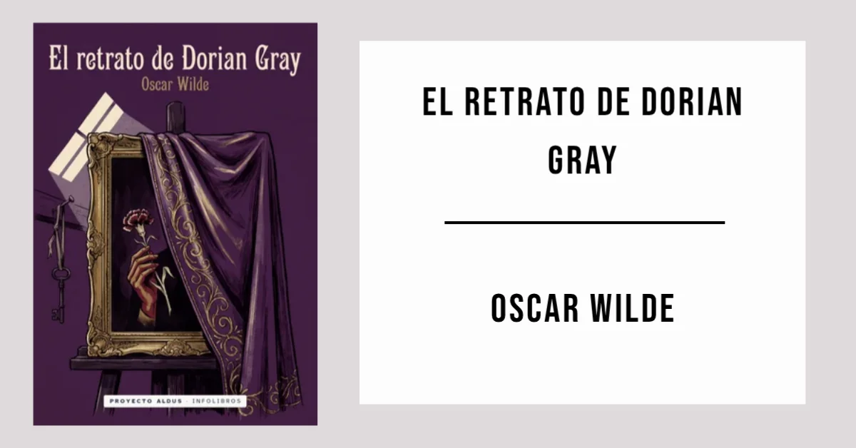 El retrato de Dorian Gray de Oscar Wilde disponible en PDF gratis.