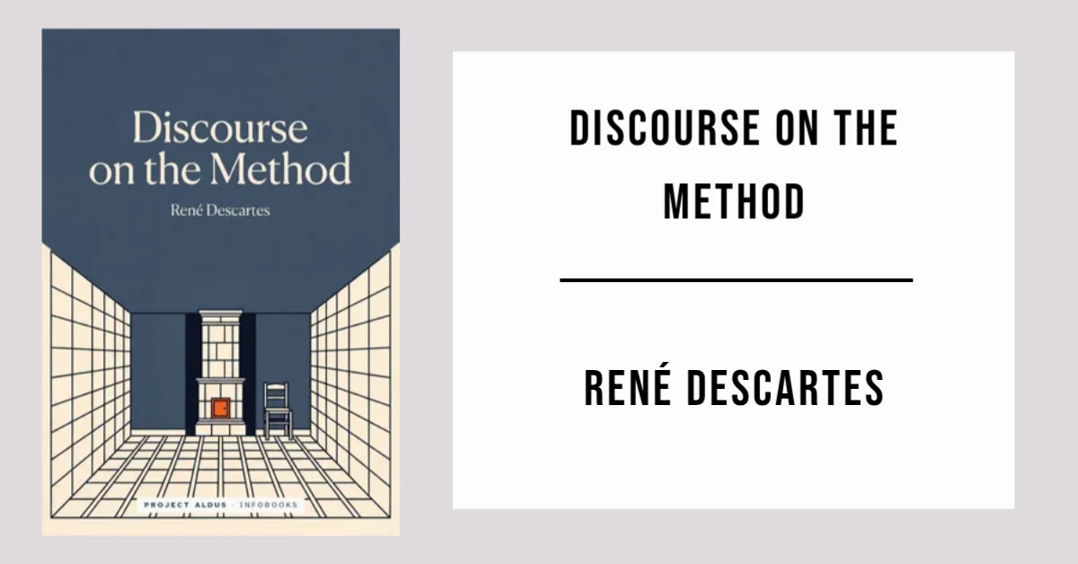 Discourse on the Method by René Descartes available as a free PDF.