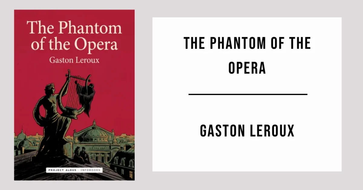 The Phantom of the Opera by Gaston Leroux available as a free PDF.