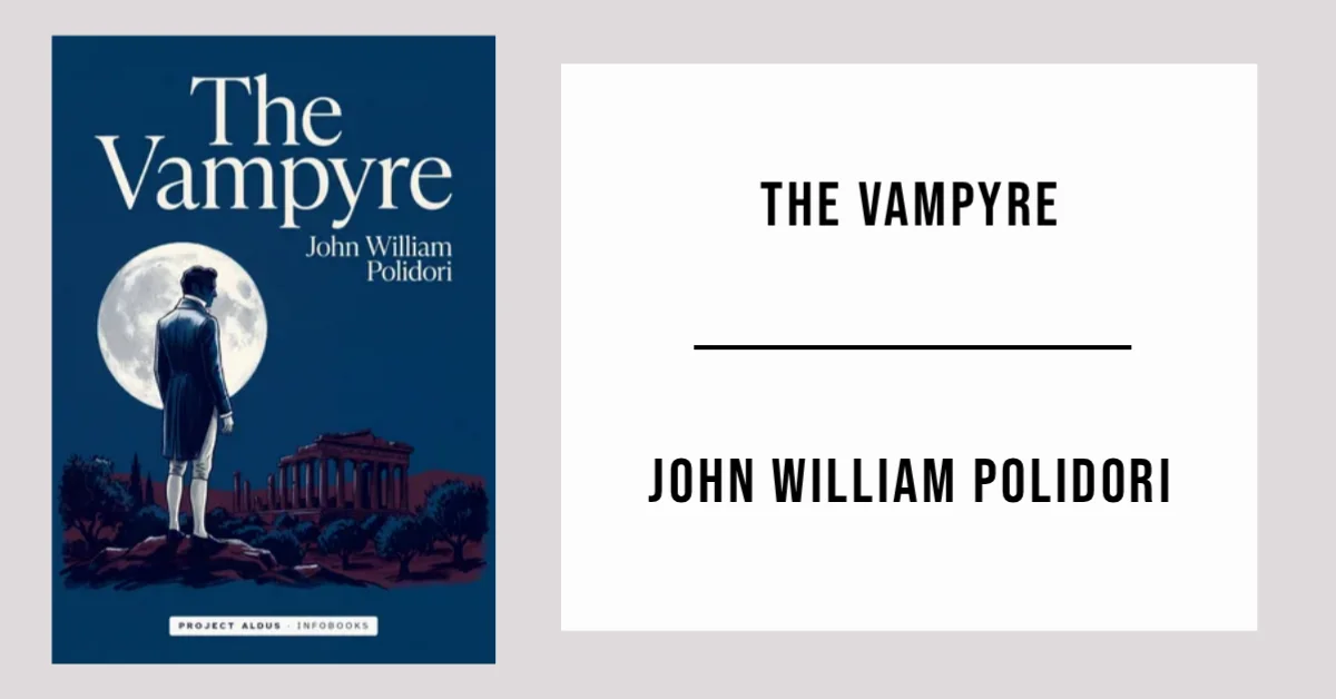 The Vampyre by John William Polidori available as a free PDF.