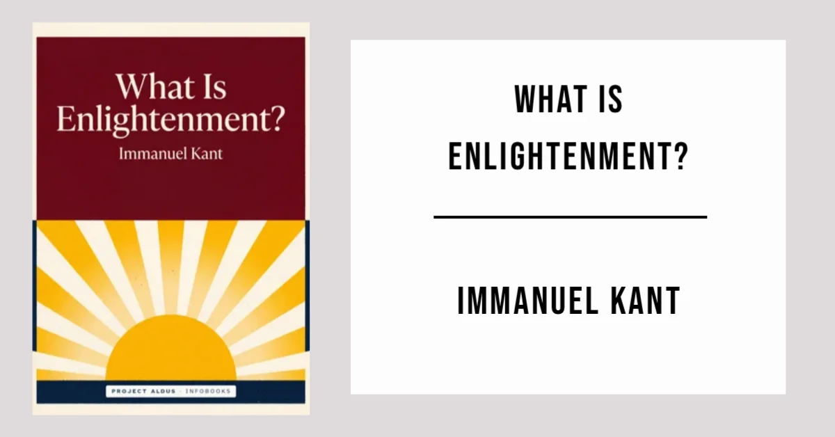 What Is Enlightenment? by Immanuel Kant available as a free PDF.