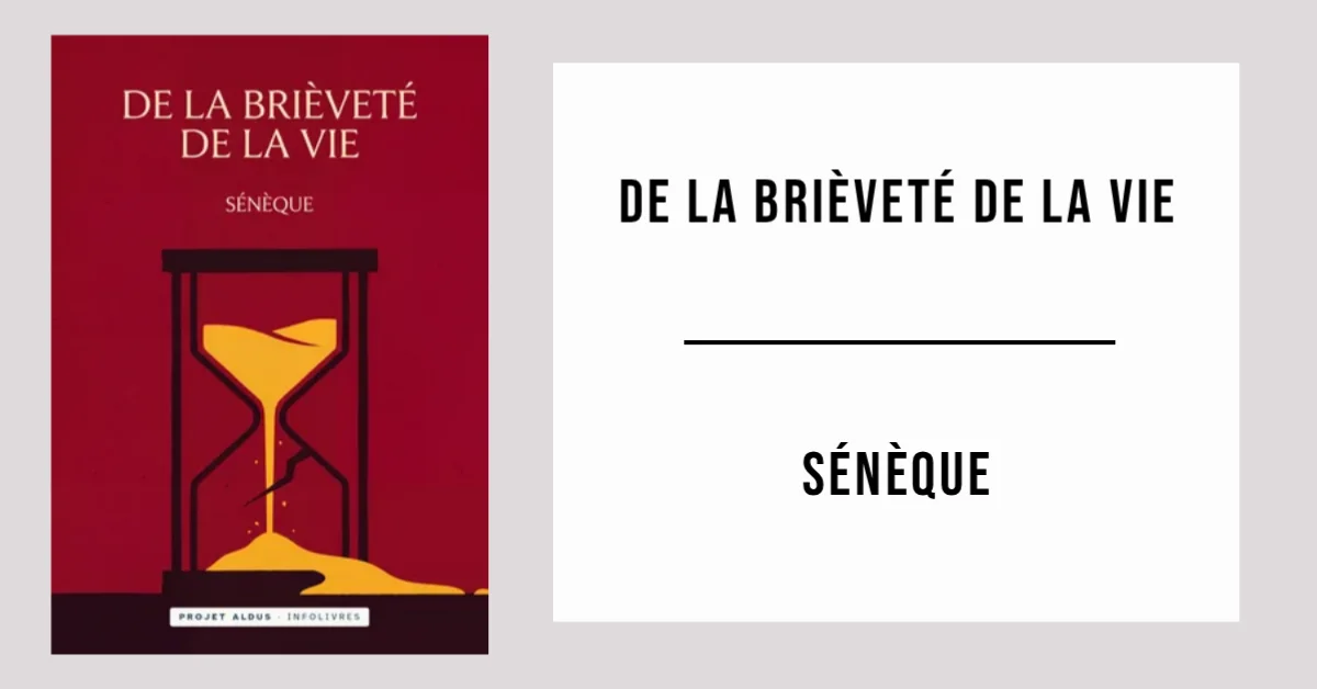 De la Brièveté de la Vie de Sénèque disponible en PDF gratuit.