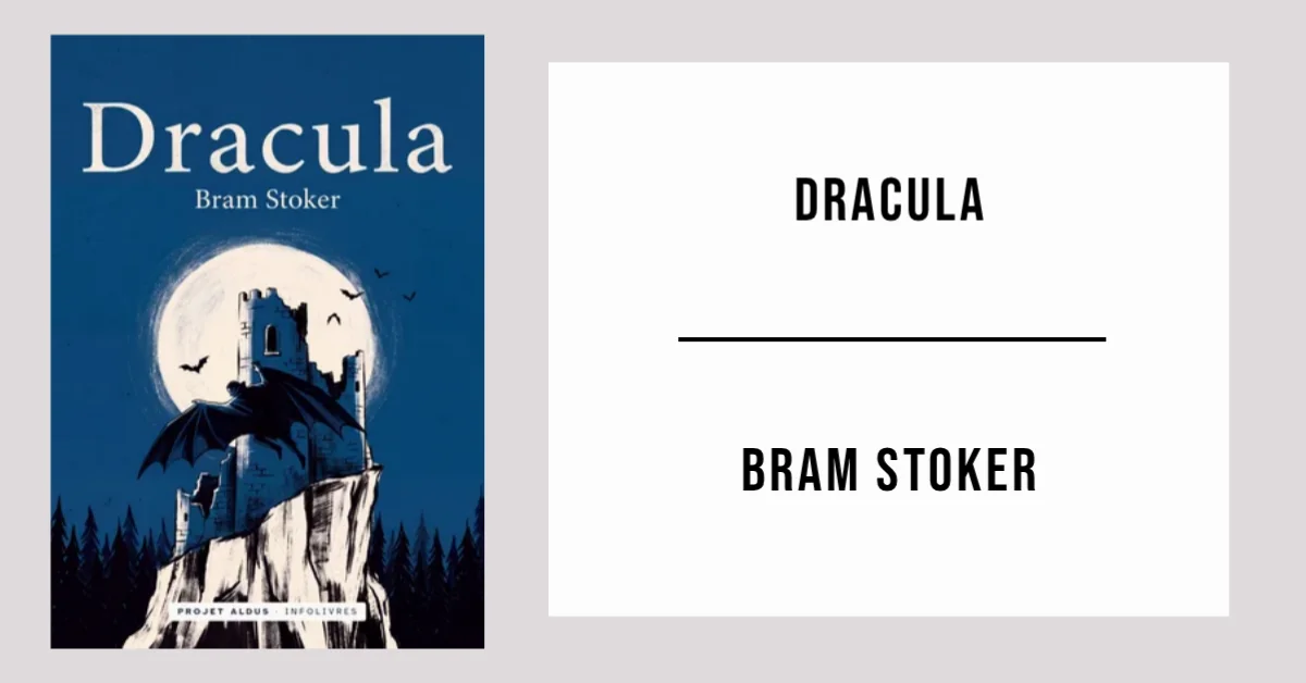 Dracula de Bram Stoker disponible en PDF gratuit.