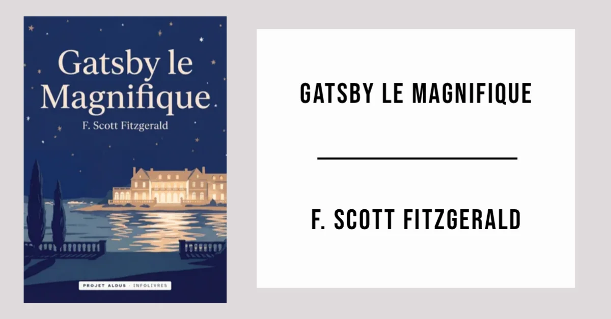 Gatsby le Magnifique de F. Scott Fitzgerald disponible en PDF gratuit.