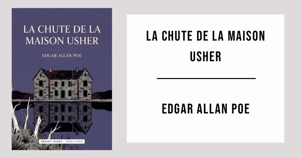 La Chute de la Maison Usher d'Edgar Allan Poe disponible en PDF gratuit.
