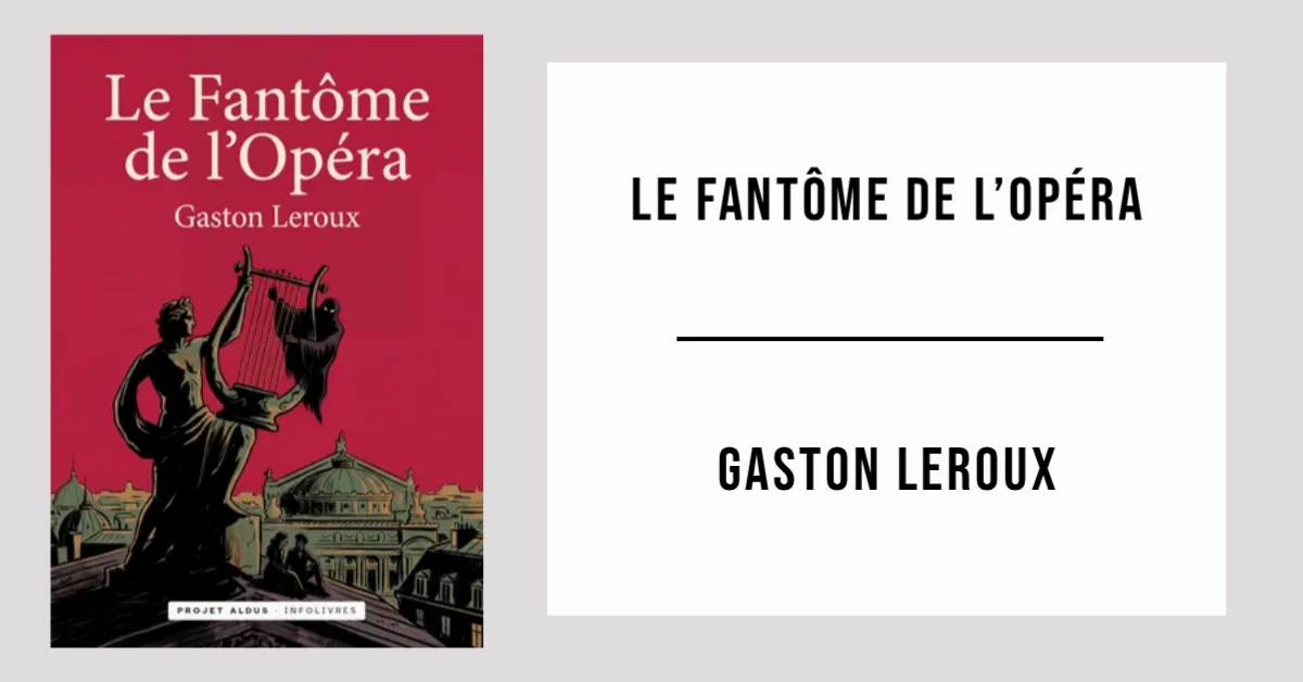Le Fantôme de l'Opéra de Gaston Leroux disponible en PDF gratuit.