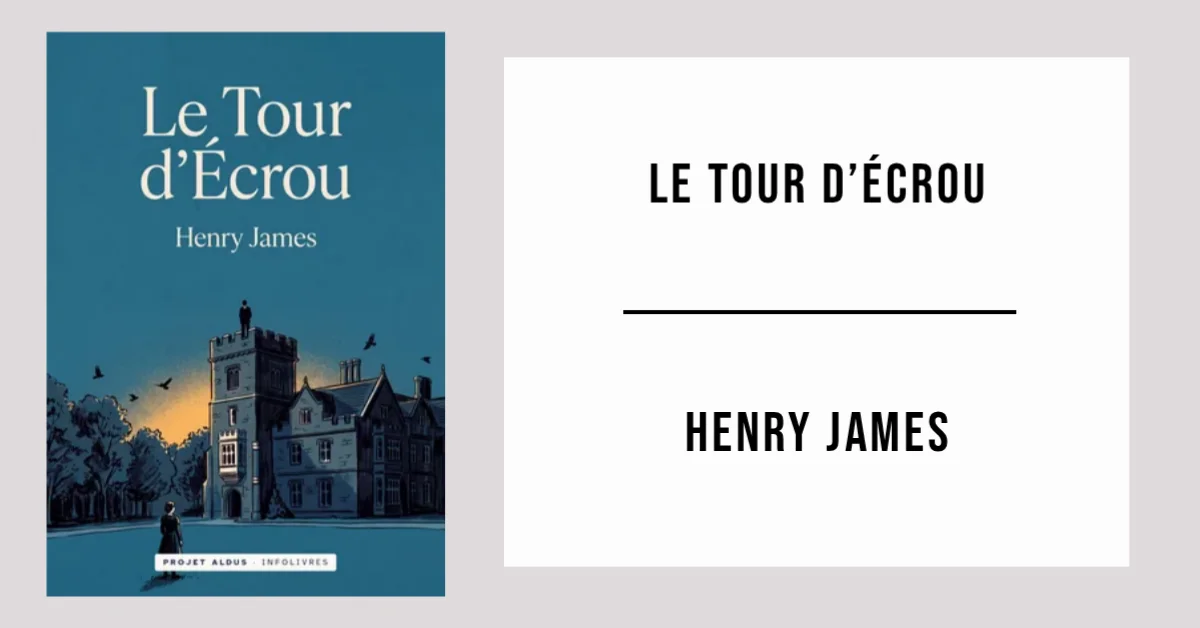 Le Tour d'Écrou de Henry James disponible en PDF gratuit.