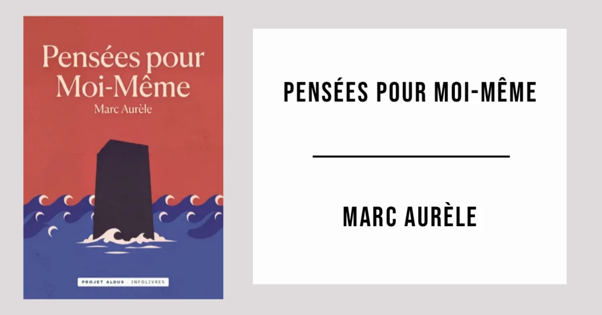 Pensées pour Moi-Même de Marc Aurèle disponible en PDF gratuit.