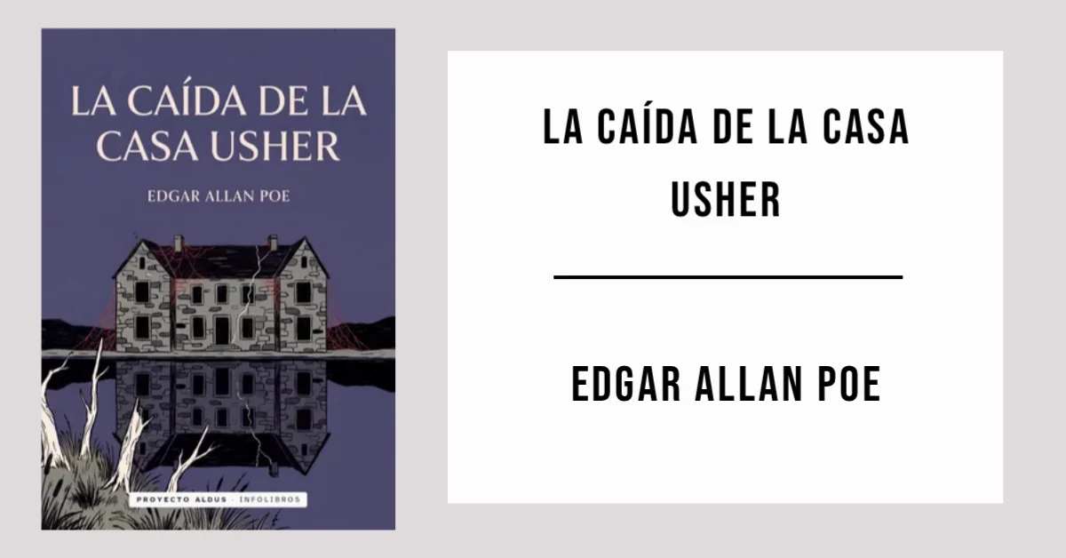 La caída de la Casa Usher de Edgar Allan Poe disponible en PDF gratis.