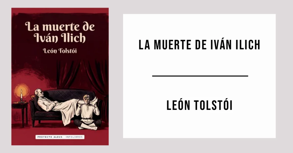 La muerte de Iván Ilich de León Tolstói disponible en PDF gratis.