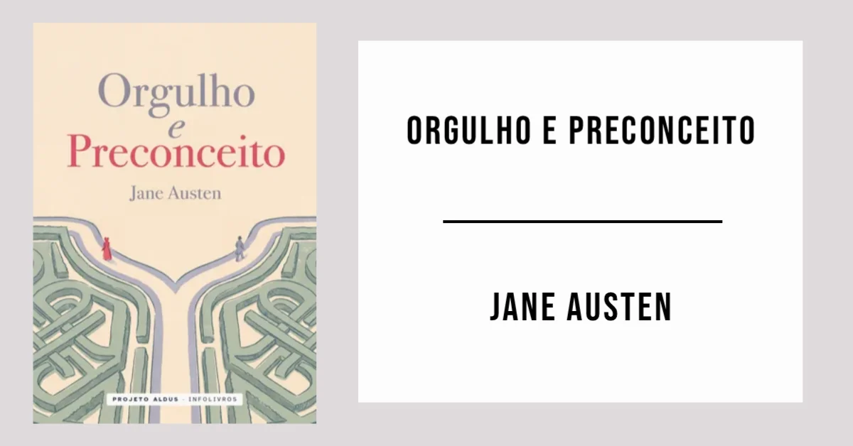 Orgulho e Preconceito de Jane Austen disponível em PDF grátis.