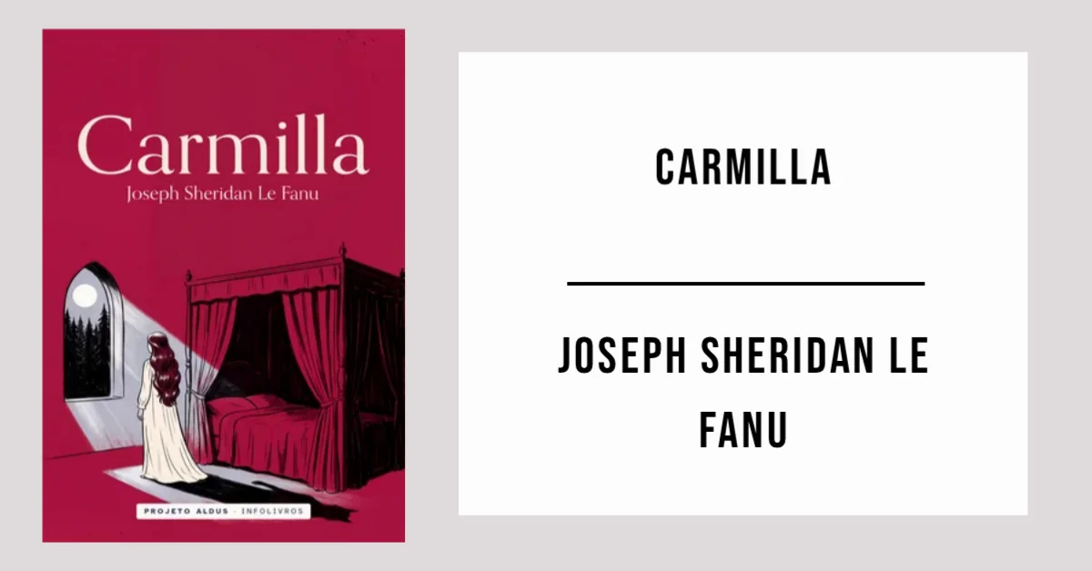 Carmilla de Joseph Sheridan Le Fanu disponível em PDF grátis.