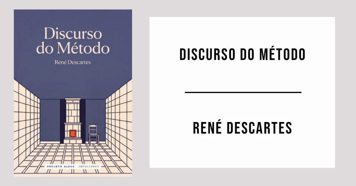 Discurso do Método de René Descartes disponível em PDF grátis.