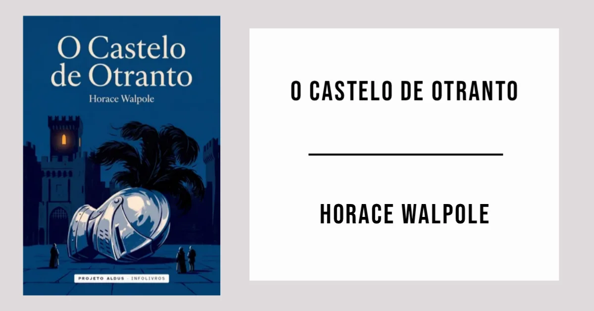 O Castelo de Otranto de Horace Walpole disponível em PDF grátis.