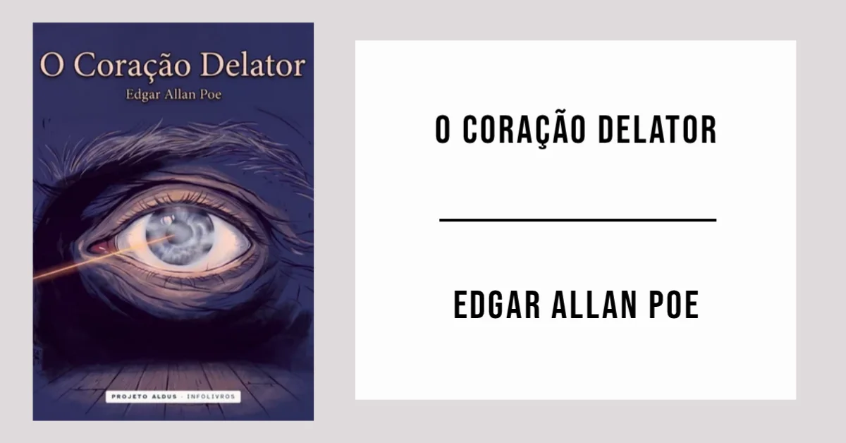 O Coração Delator de Edgar Allan Poe disponível em PDF grátis.