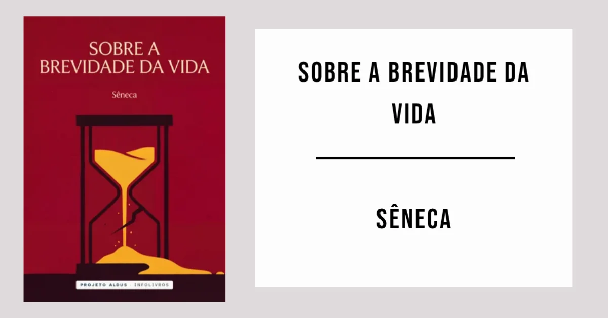 Sobre a Brevidade da Vida de Sêneca disponível em PDF grátis.