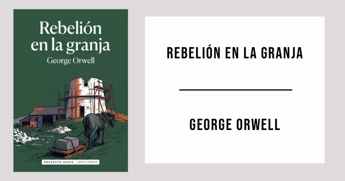 Rebelión en la granja de George Orwell disponible en PDF gratis.