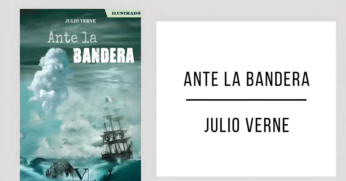 Ante la Bandera de Julio Verne disponible en PDF gratis.