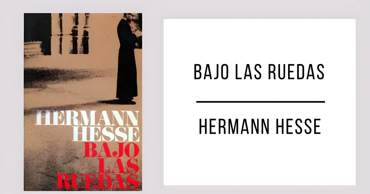 Bajo las Ruedas de Hermann Hesse en formato PDF gratuito.