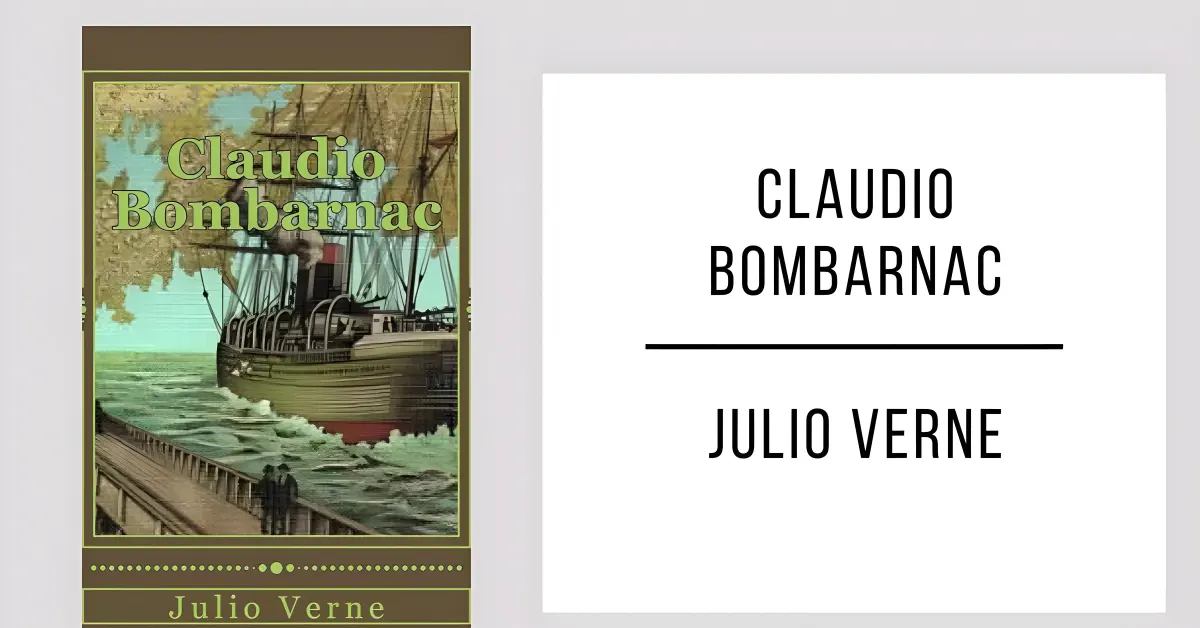 Claudio Bombarnac de Julio Verne en PDF para leer gratis.