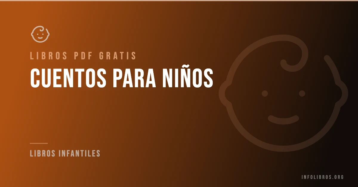 Cuentos para niños disponibles gratis en PDF.