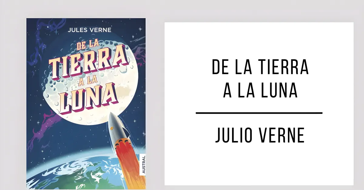 De la Tierra a la Luna de Julio Verne disponible en PDF gratis.