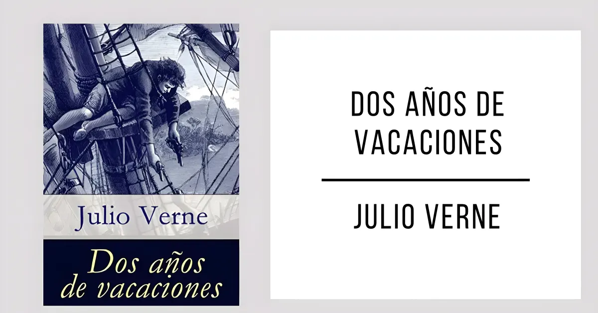 Dos Años de Vacaciones de Julio Verne en formato PDF para leer gratis.