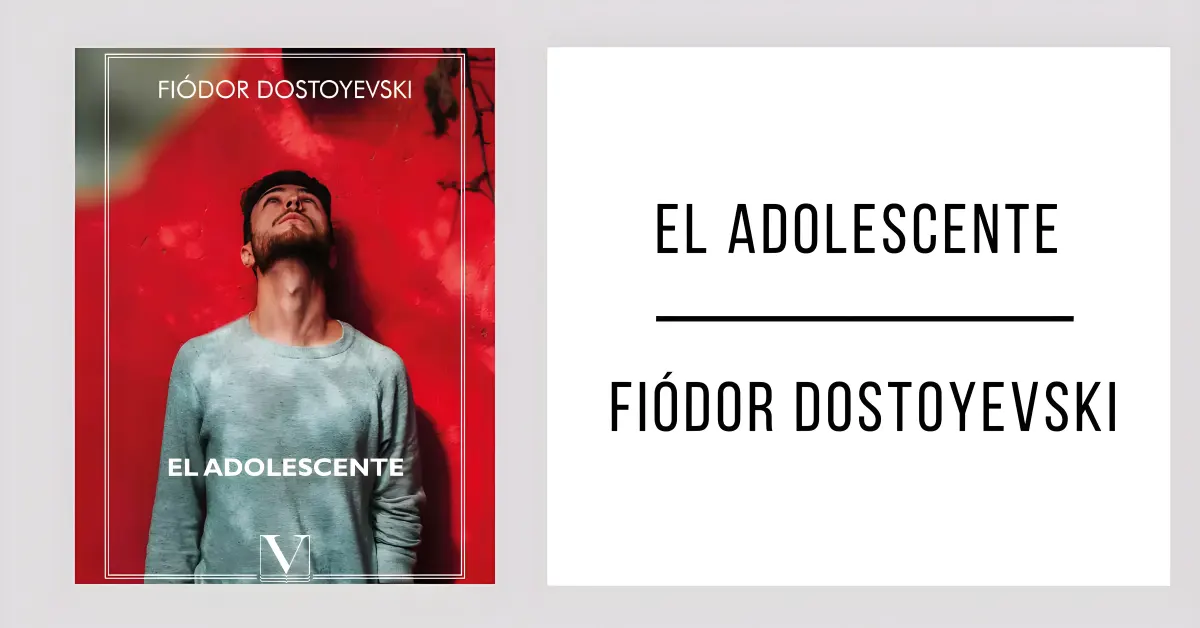 El Adolescente de Fiódor Dostoyevski en formato PDF para leer gratis.