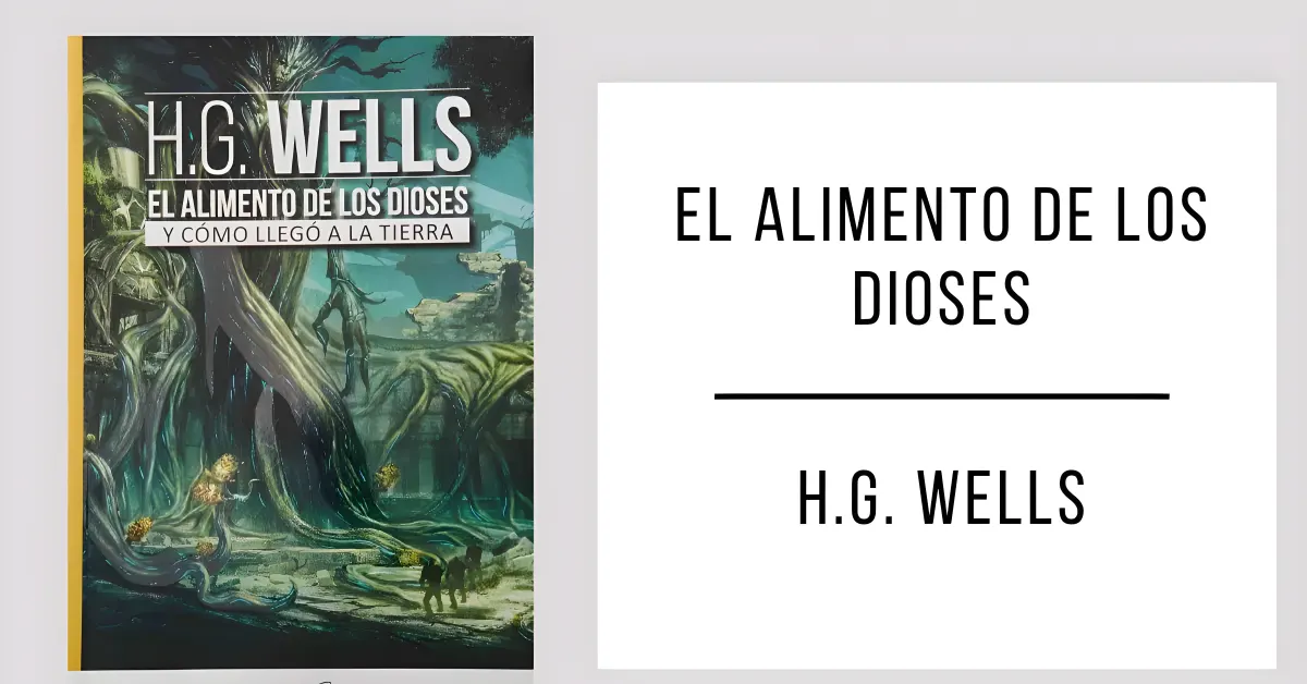 El Alimento de los Dioses de H. G. Wells disponible en PDF gratis.