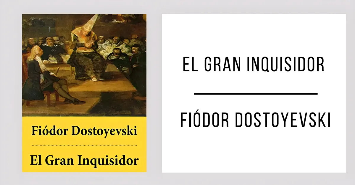 El Gran Inquisidor de Fiódor Dostoyevski en formato PDF para leer gratis.