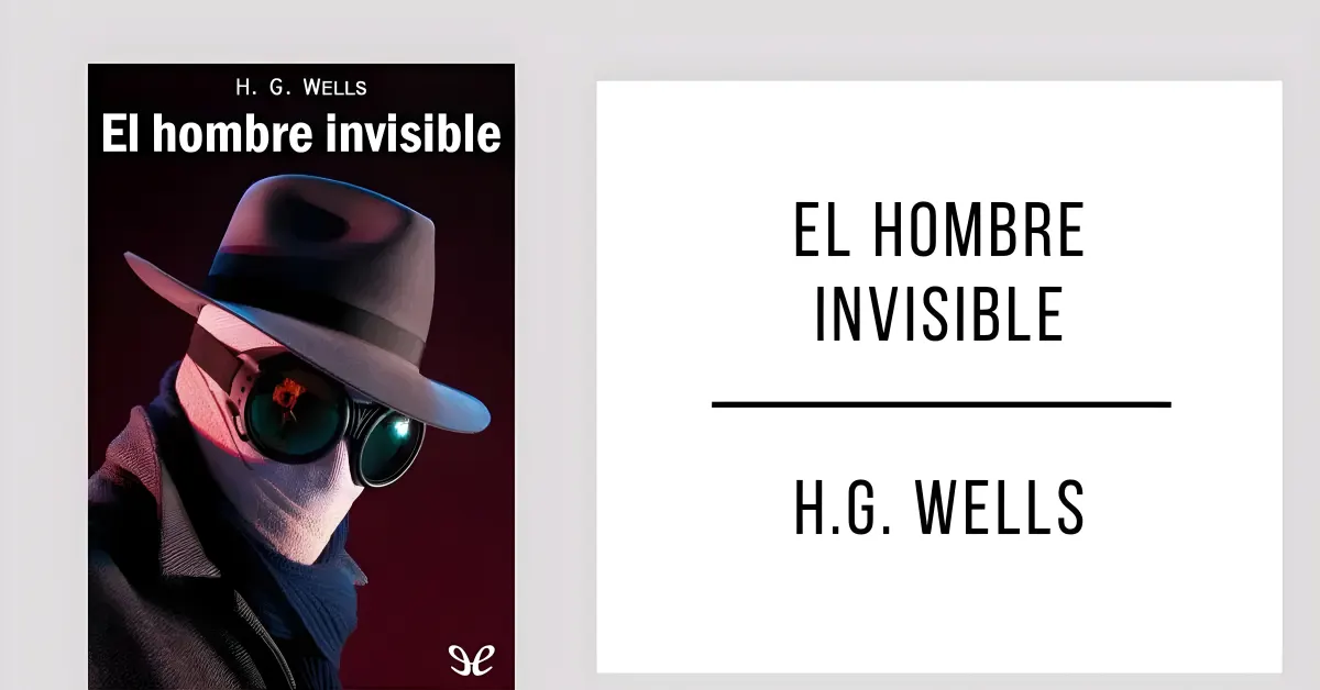 El Hombre Invisible de H. G. Wells en formato PDF para leer gratis.