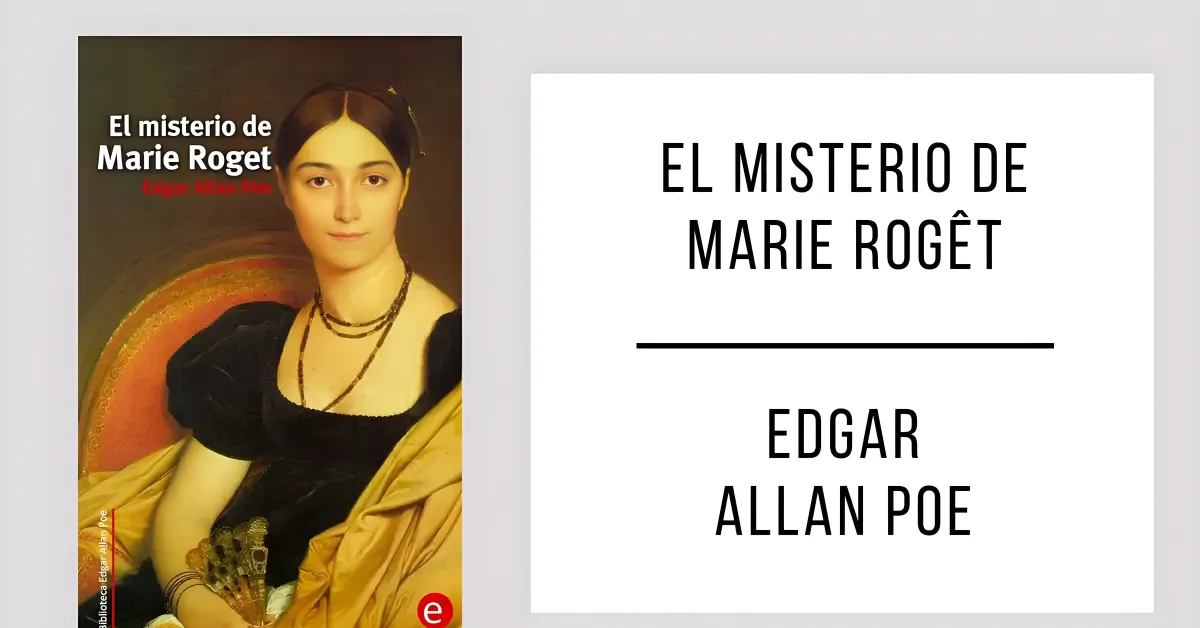 El Misterio de Marie Rogêt de Edgar Allan Poe en formato PDF para leer gratis.
