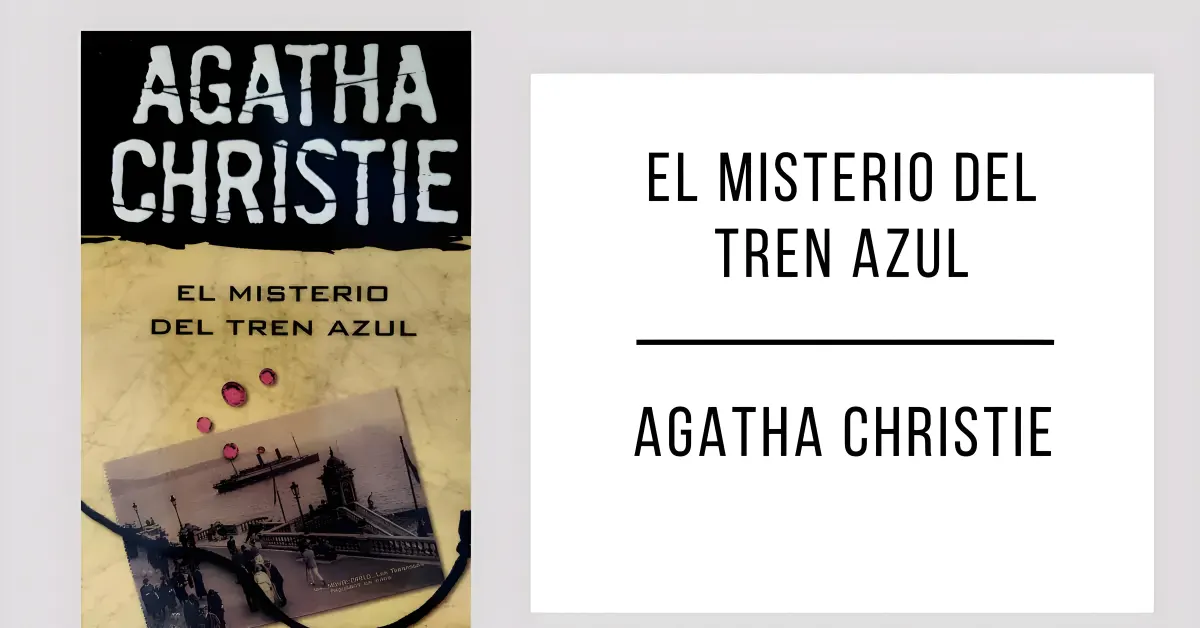 El Misterio del Tren Azul de Agatha Christie en PDF para leer gratis.