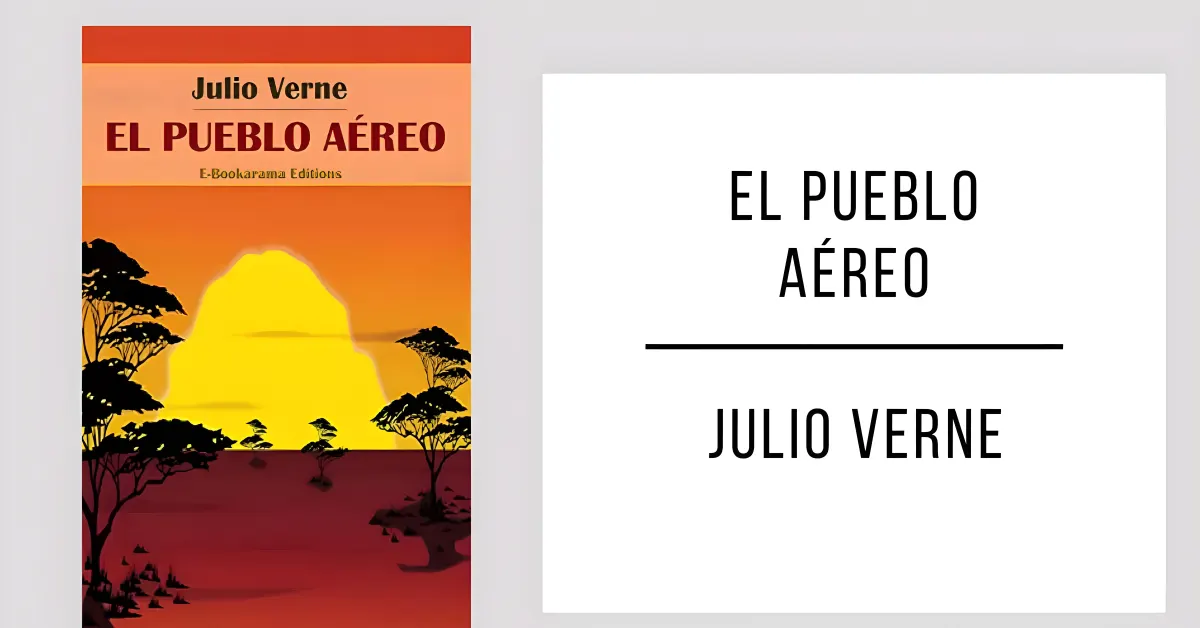 El Pueblo Aéreo de Julio Verne en formato PDF para leer gratis.
