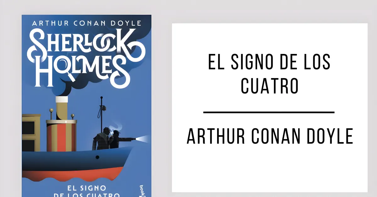 El Signo de los Cuatro de Arthur Conan Doyle disponible en PDF gratis.