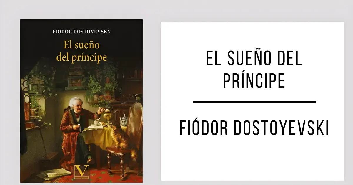 El Sueño del Príncipe de Fiódor Dostoyevski en PDF para leer gratis.