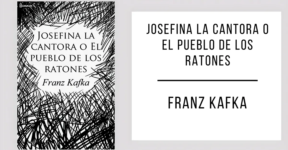 Josefina la Cantora o El Pueblo de Los Ratones de Franz Kafka en PDF para leer gratis.