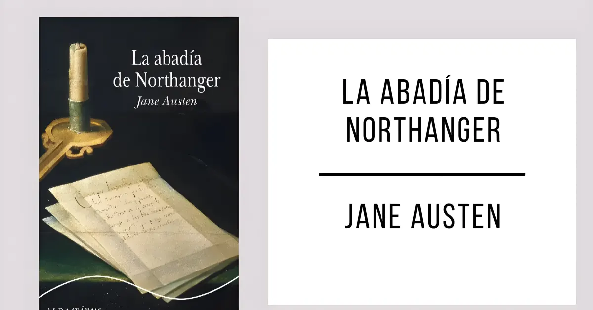 La Abadía de Northanger de Jane Austen disponible en PDF gratis.
