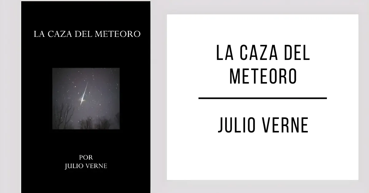 La Caza del Meteoro de Julio Verne disponible en PDF gratis.