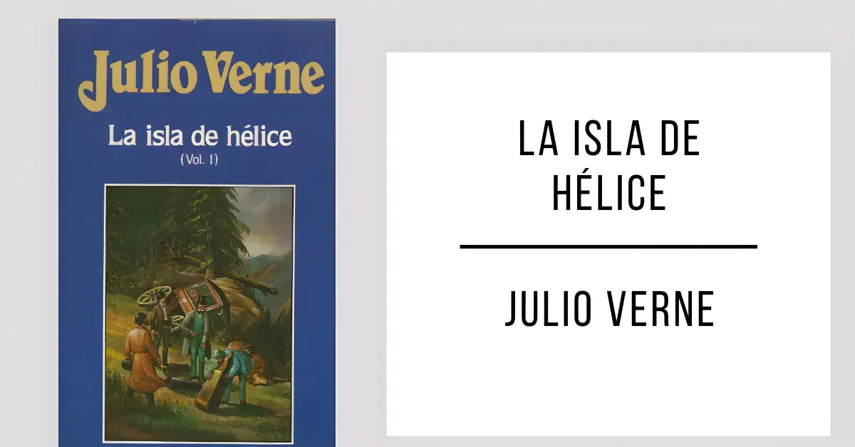 La Isla de Hélice de Julio Verne disponible en PDF gratis.