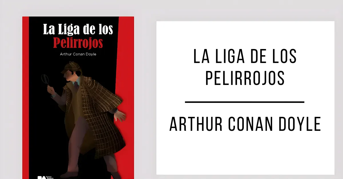 La Liga de los Pelirrojos de Arthur Conan Doyle en PDF para leer gratis.