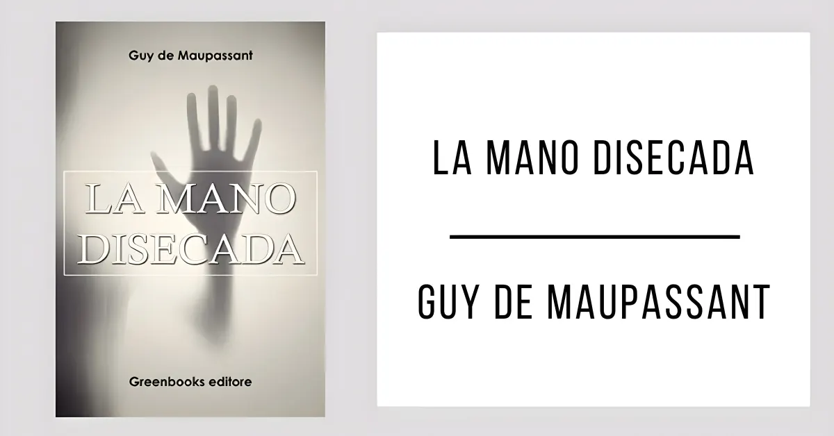 La Mano Disecada de Guy de Maupassant en formato PDF para leer gratis.