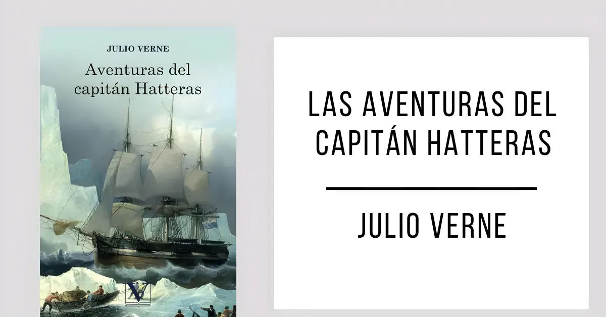 Las Aventuras del Capitán Hatteras de Julio Verne en formato PDF para leer gratis.